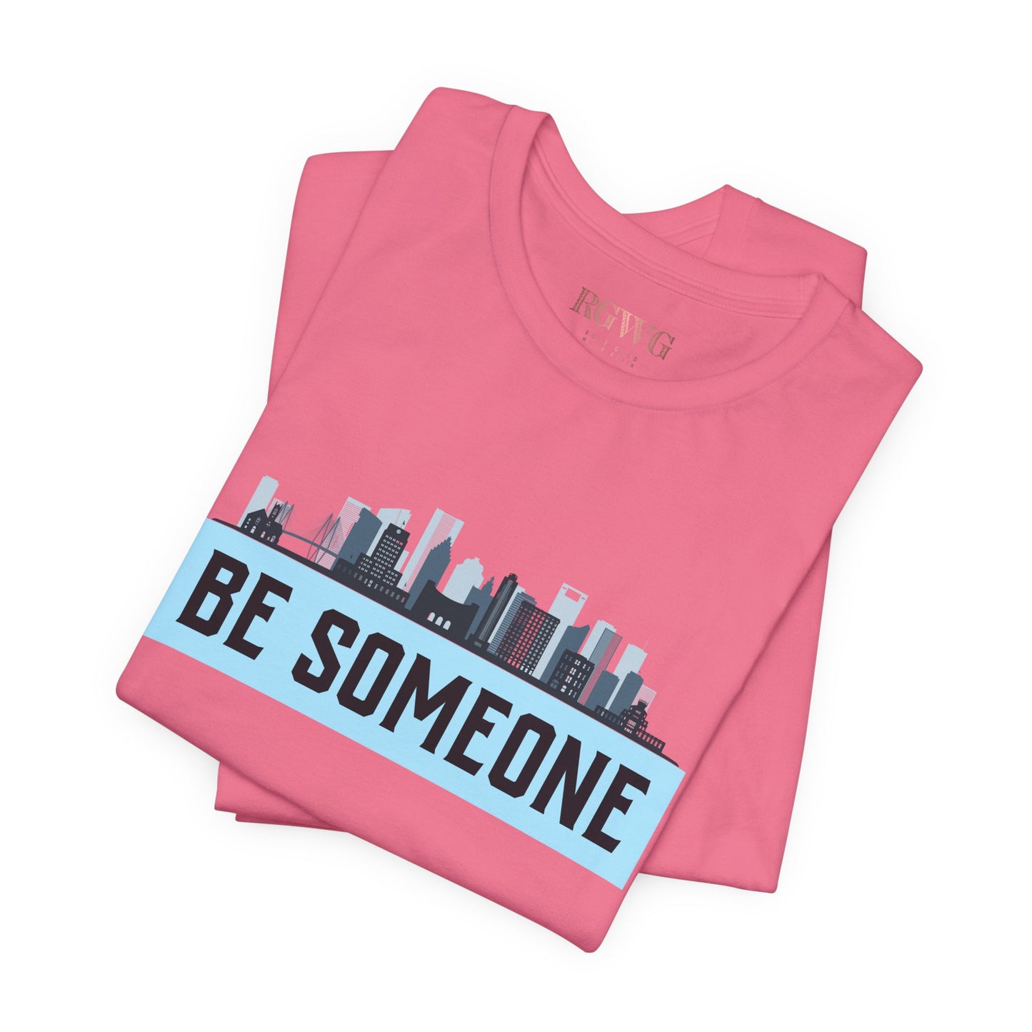 Houston Be Someone Unisex Jersey Short Sleeve Tee